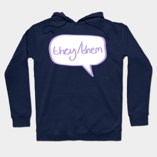 They/Them pronouns Hoodie